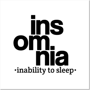 Insomnia Posters and Art